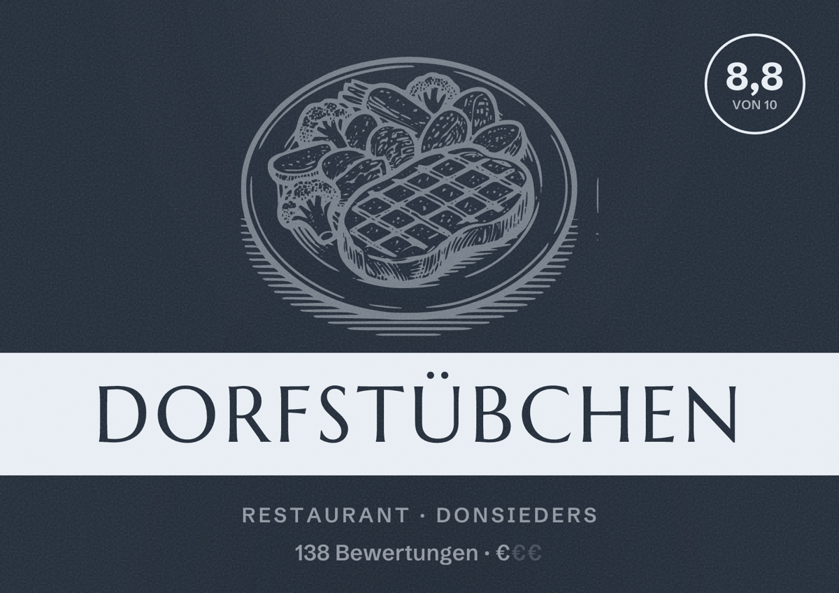 Illustriertes Poster von Dorfstübchen, Restaurant in Donsieders: Bewertung 8,8 von 10 aus 138 Bewertungen, Preisniveau €