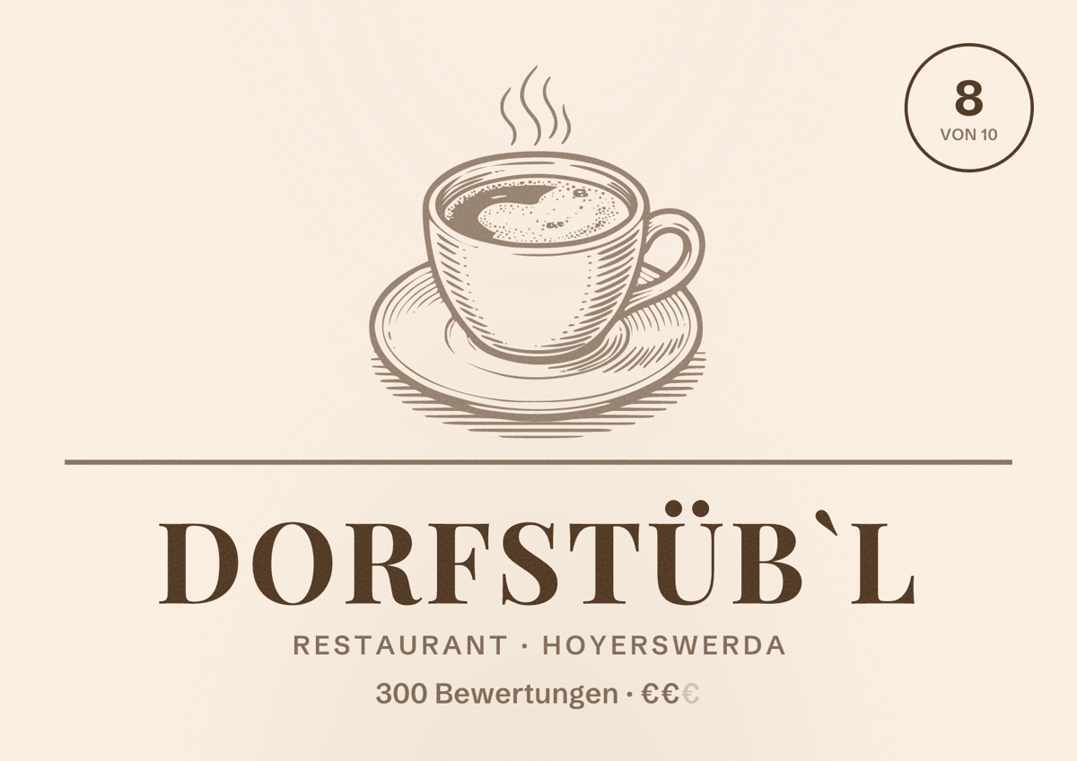 Illustriertes Poster von Dorfstüb`l, Restaurant in Hoyerswerda: Bewertung 8 von 10 aus 300 Bewertungen, Preisniveau €€