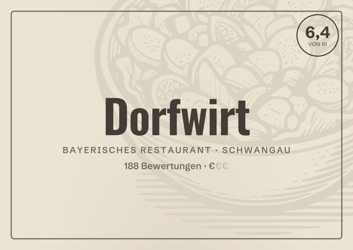 Illustriertes Poster von Dorfwirt, Bayerisches Restaurant in Schwangau: Bewertung 6,4 von 10 aus 188 Bewertungen, Preisniveau €