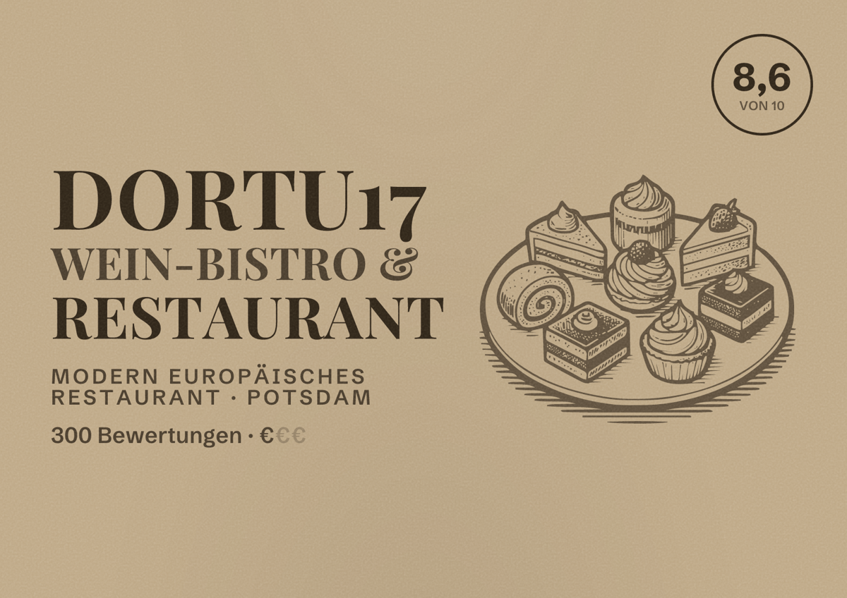 Illustriertes Poster von Dortu17 Wein-Bistro & Restaurant, Modern europäisches Restaurant in Potsdam: Bewertung 8,6 von 10 aus 300 Bewertungen, Preisniveau €