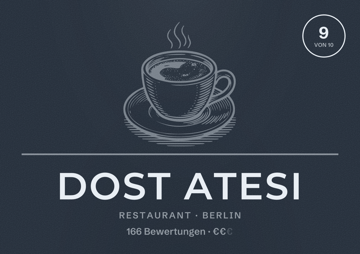 Illustriertes Poster von Dost Atesi, Restaurant in Berlin: Bewertung 9,0 von 10 aus 166 Bewertungen, Preisniveau €€