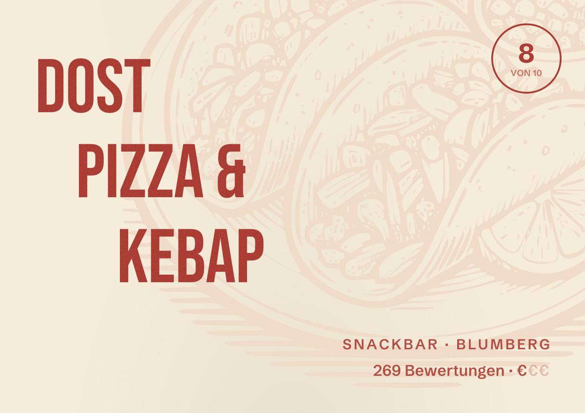 Illustriertes Poster von Dost Pizza & Kebap, Snackbar in Blumberg: Bewertung 8 von 10 aus 269 Bewertungen, Preisniveau €