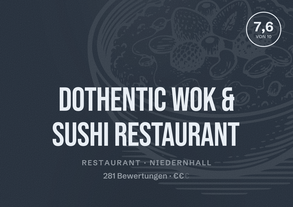 Illustriertes Poster von DOTHENTIC Wok & Sushi Restaurant, Restaurant in Niedernhall: Bewertung 7,6 von 10 aus 281 Bewertungen, Preisniveau €€