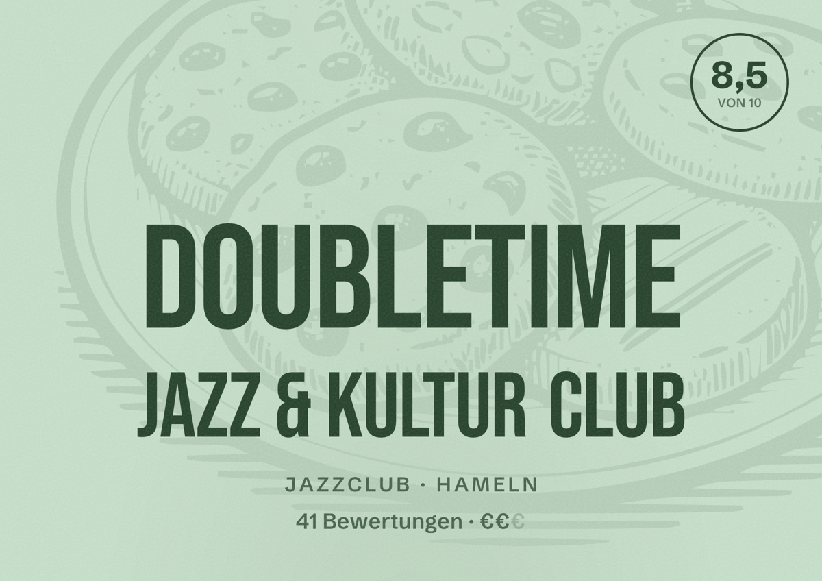 Illustriertes Poster von Doubletime Jazz & Kultur Club, Jazzclub in Hameln: Bewertung 8,5 von 10 aus 41 Bewertungen, Preisniveau €€