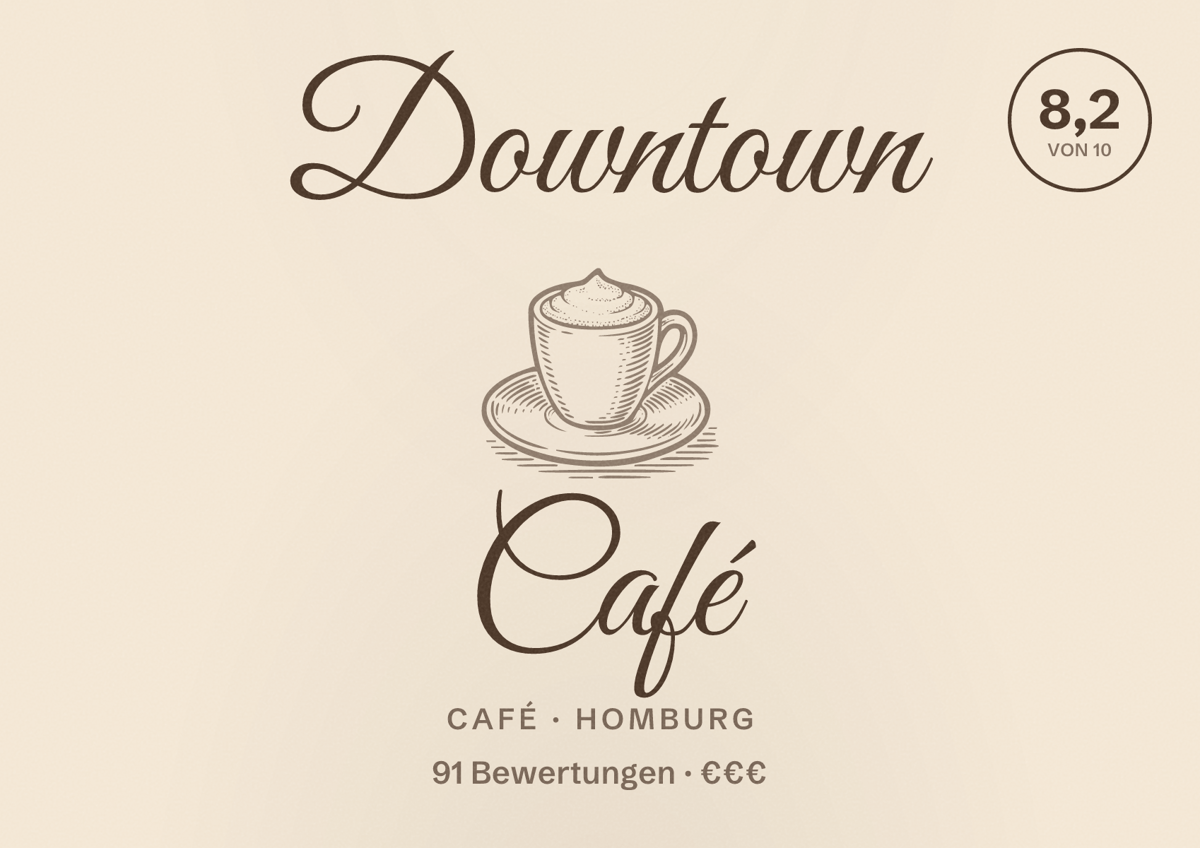 Illustriertes Poster von Downtown Café, Café in Homburg: Bewertung 8,2 von 10 aus 91 Bewertungen, Preisniveau €€€