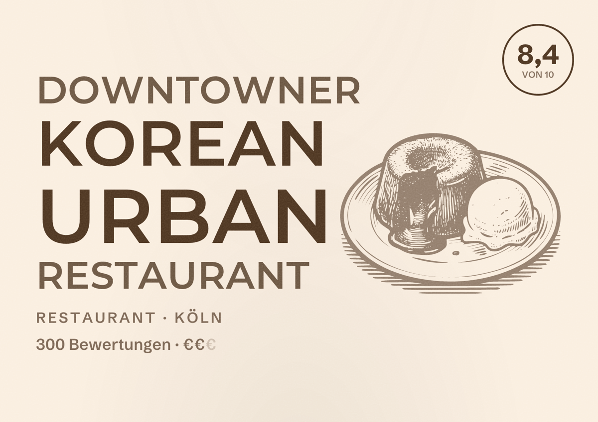 Illustriertes Poster von Downtowner Korean Urban Restaurant, Restaurant in Köln: Bewertung 8,4 von 10 aus 300 Bewertungen, Preisniveau €€