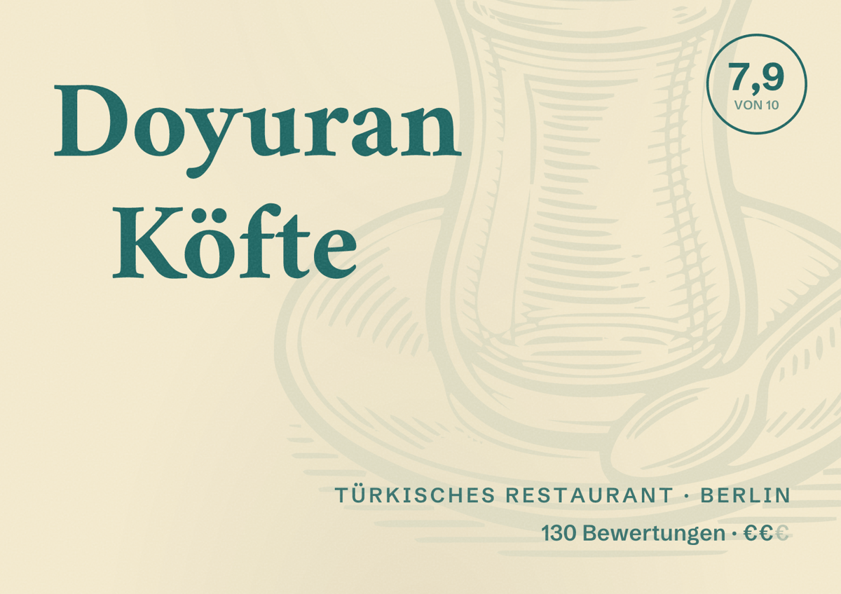 Illustriertes Poster von Doyuran Köfte, Türkisches Restaurant in Berlin: Bewertung 7,9 von 10 aus 130 Bewertungen, Preisniveau €€