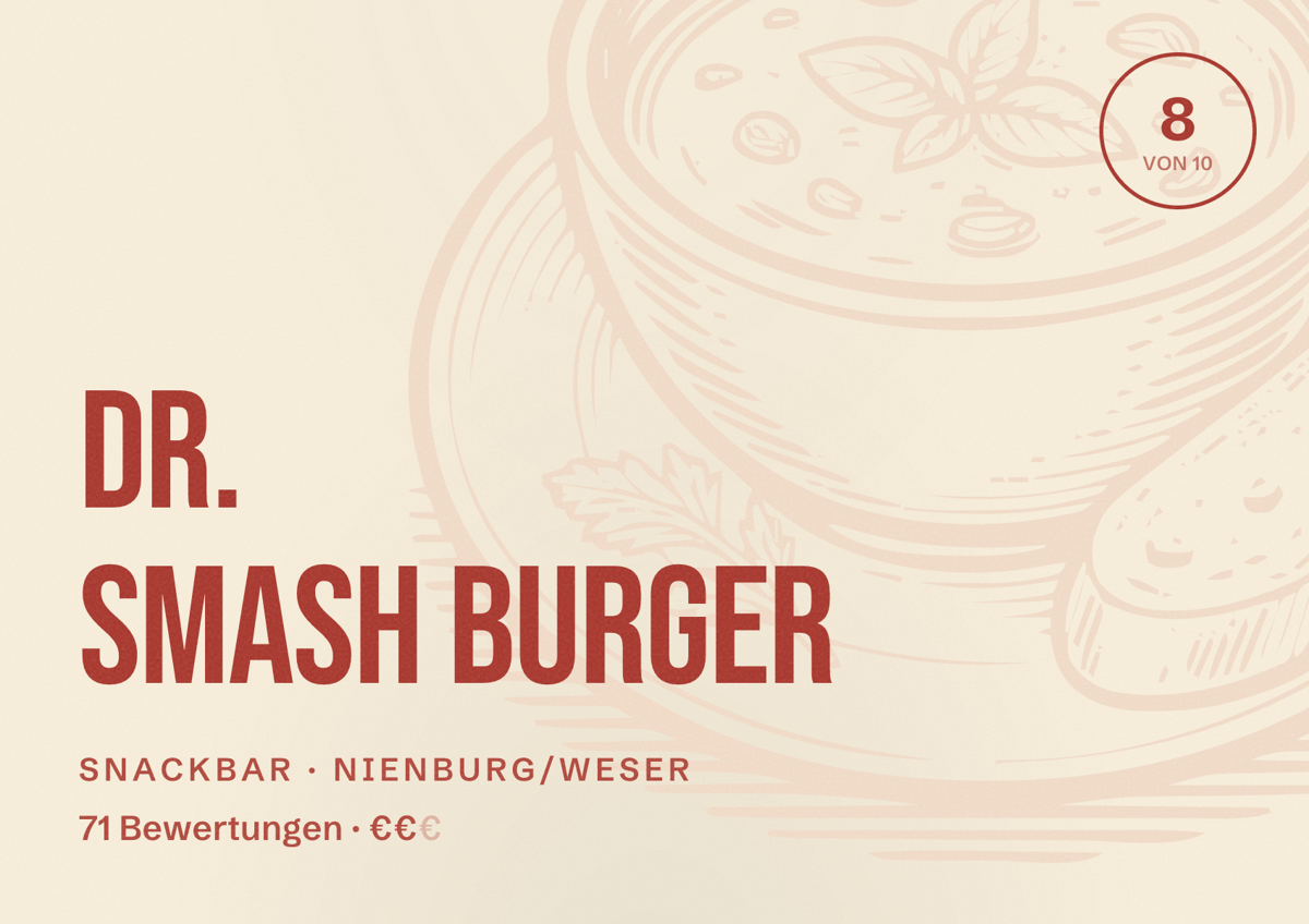 Illustriertes Poster von Dr. Smash Burger, Snackbar in Nienburg/Weser: Bewertung 8 von 10 aus 71 Bewertungen, Preisniveau €€