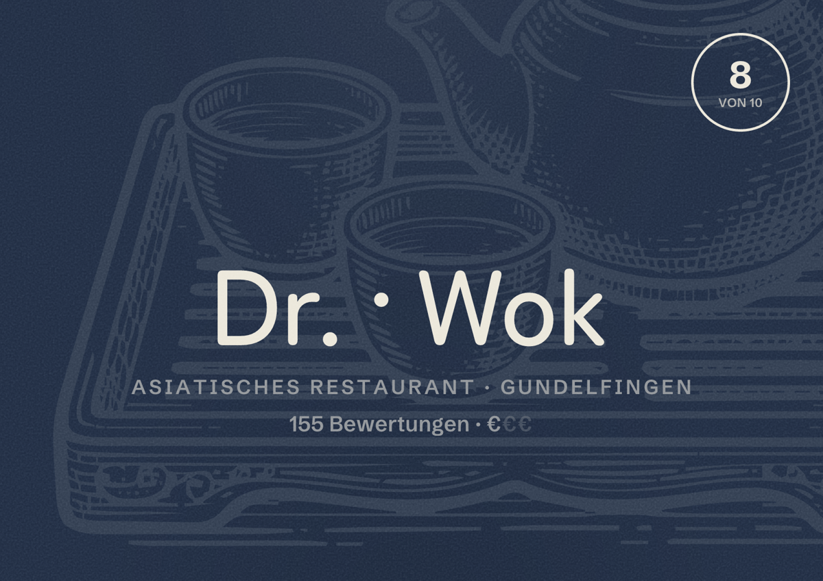 Illustriertes Poster von Dr. Wok, Asiatisches Restaurant in Gundelfingen: Bewertung 8 von 10 aus 155 Bewertungen, Preisniveau €