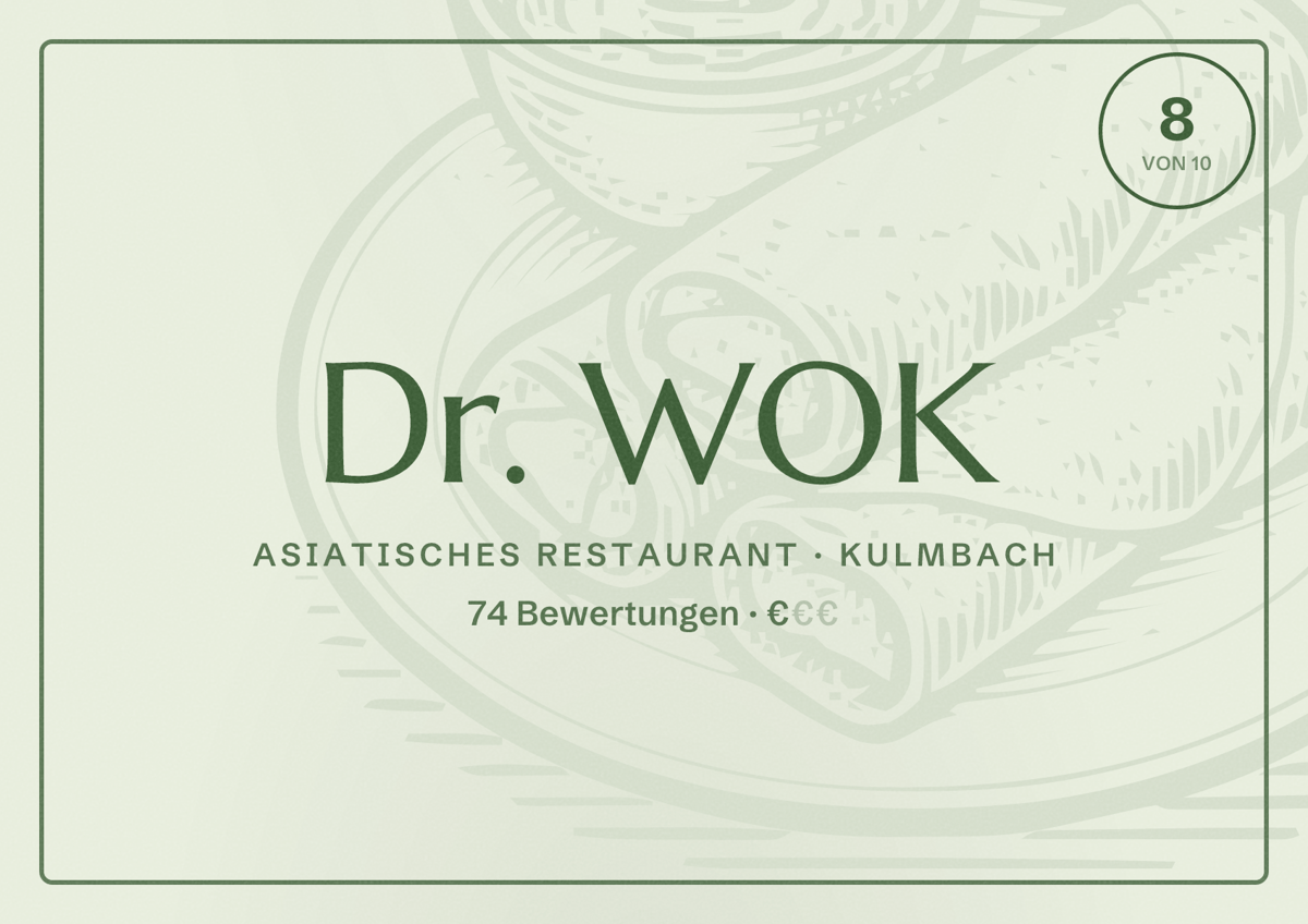 Illustriertes Poster von Dr. WOK, Asiatisches Restaurant in Kulmbach: Bewertung 8 von 10 aus 74 Bewertungen, Preisniveau €