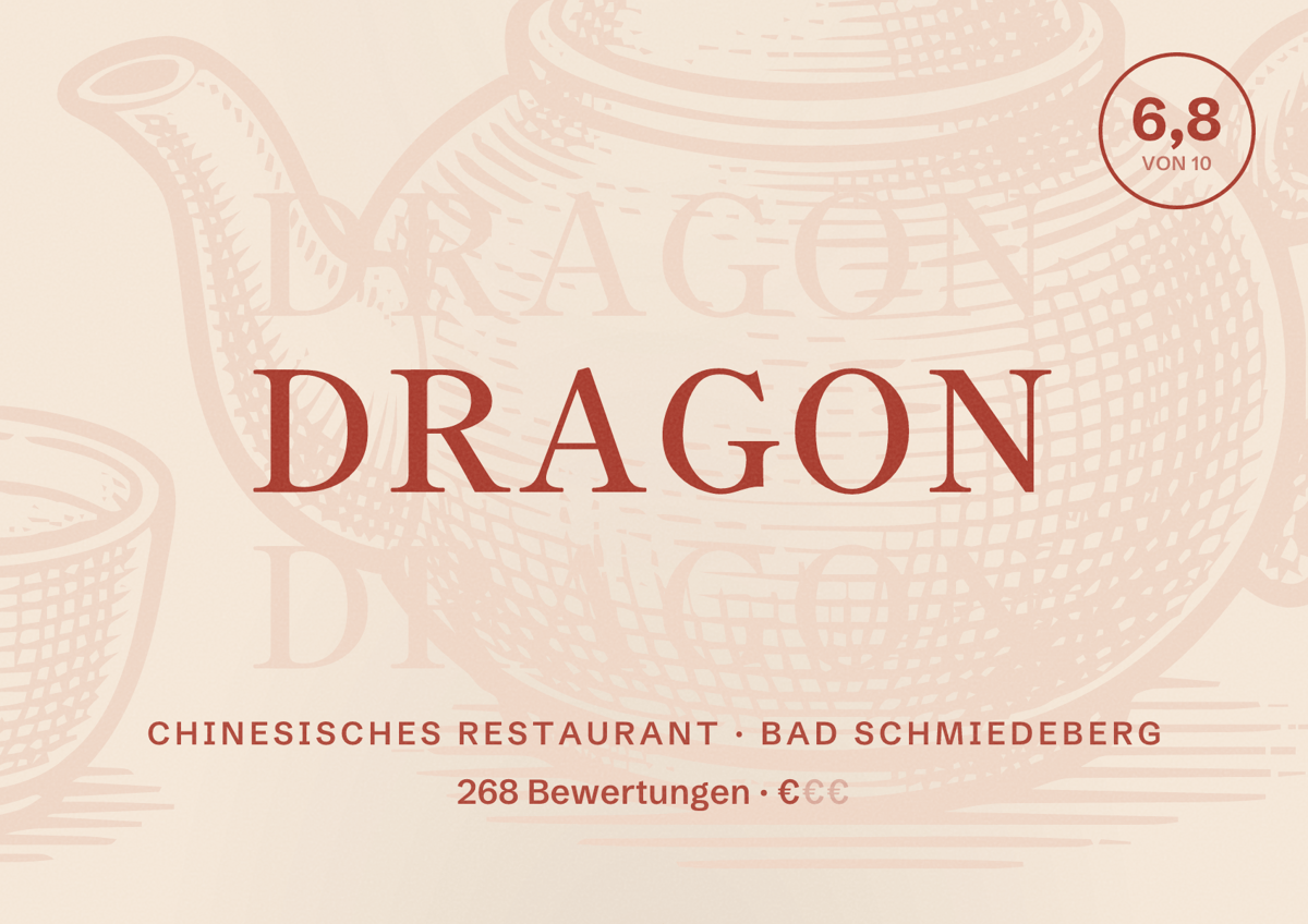 Illustriertes Poster von Dragon, Chinesisches Restaurant in Bad Schmiedeberg: Bewertung 6,8 von 10 aus 268 Bewertungen, Preisniveau €