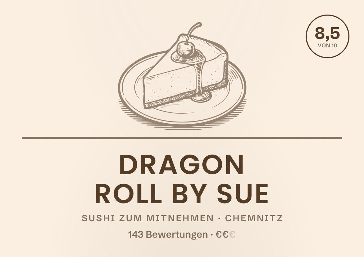 Illustriertes Poster von Dragon Roll by Sue, Sushi zum Mitnehmen in Chemnitz: Bewertung 8,5 von 10 aus 143 Bewertungen, Preisniveau €€