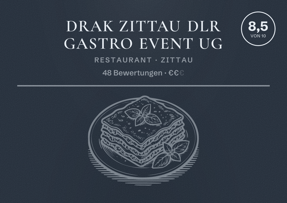 Illustriertes Poster von Drak Zittau DLR Gastro Event UG, Restaurant in Zittau: Bewertung 8,5 von 10 aus 48 Bewertungen, Preisniveau €€