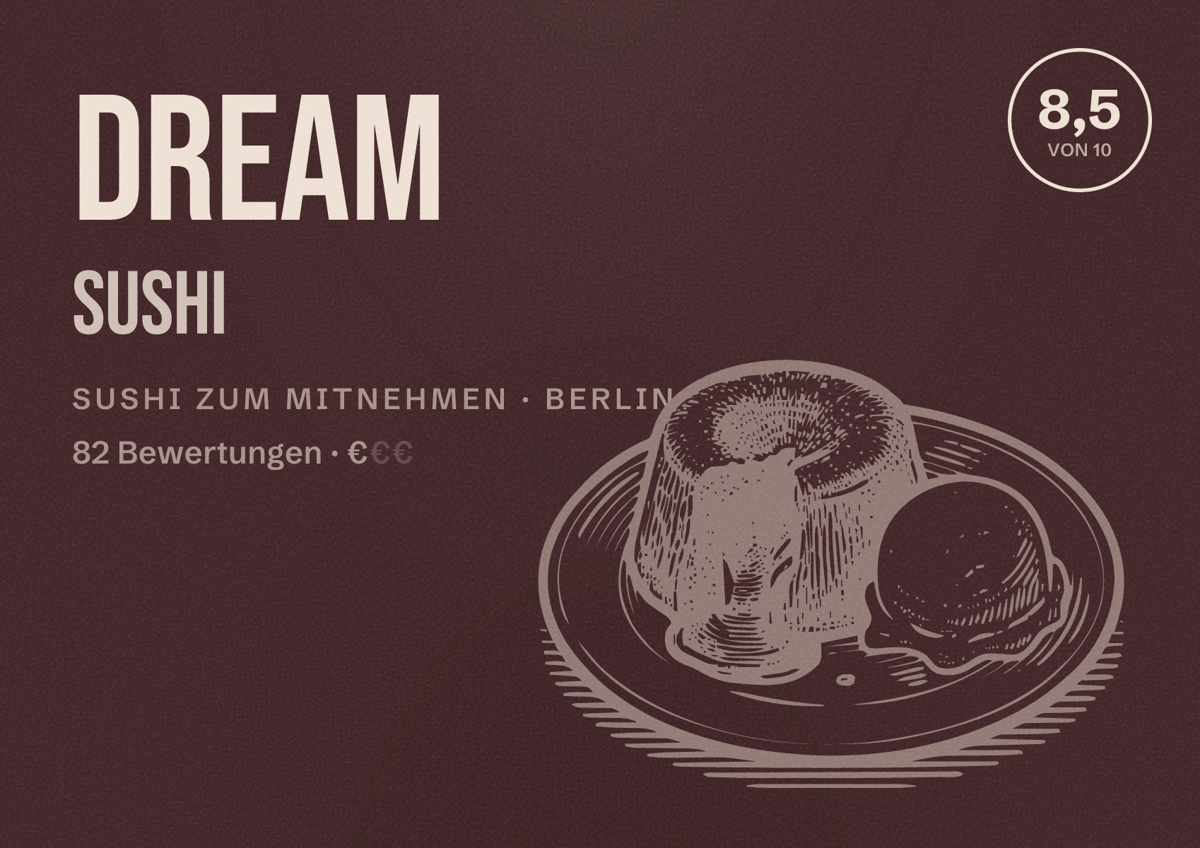 Illustriertes Poster von Dream Sushi, Sushi zum Mitnehmen in Berlin: Bewertung 8,5 von 10 aus 82 Bewertungen, Preisniveau €