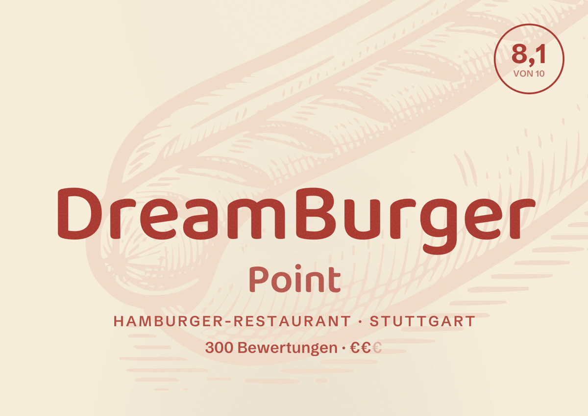 Illustriertes Poster von DreamBurger Point, Hamburger-Restaurant in Stuttgart: Bewertung 8,1 von 10 aus 300 Bewertungen, Preisniveau €€