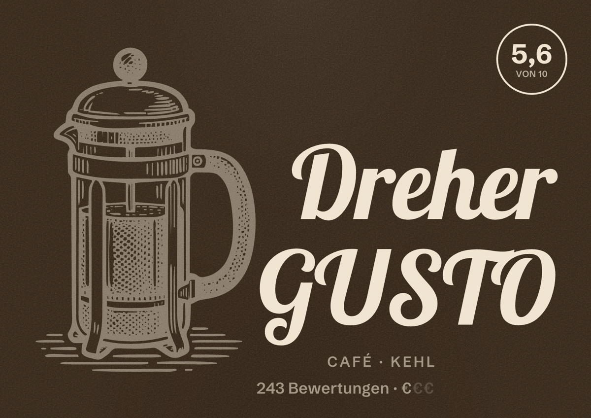 Illustriertes Poster von Dreher GUSTO, Café in Kehl: Bewertung 5,6 von 10 aus 243 Bewertungen, Preisniveau €