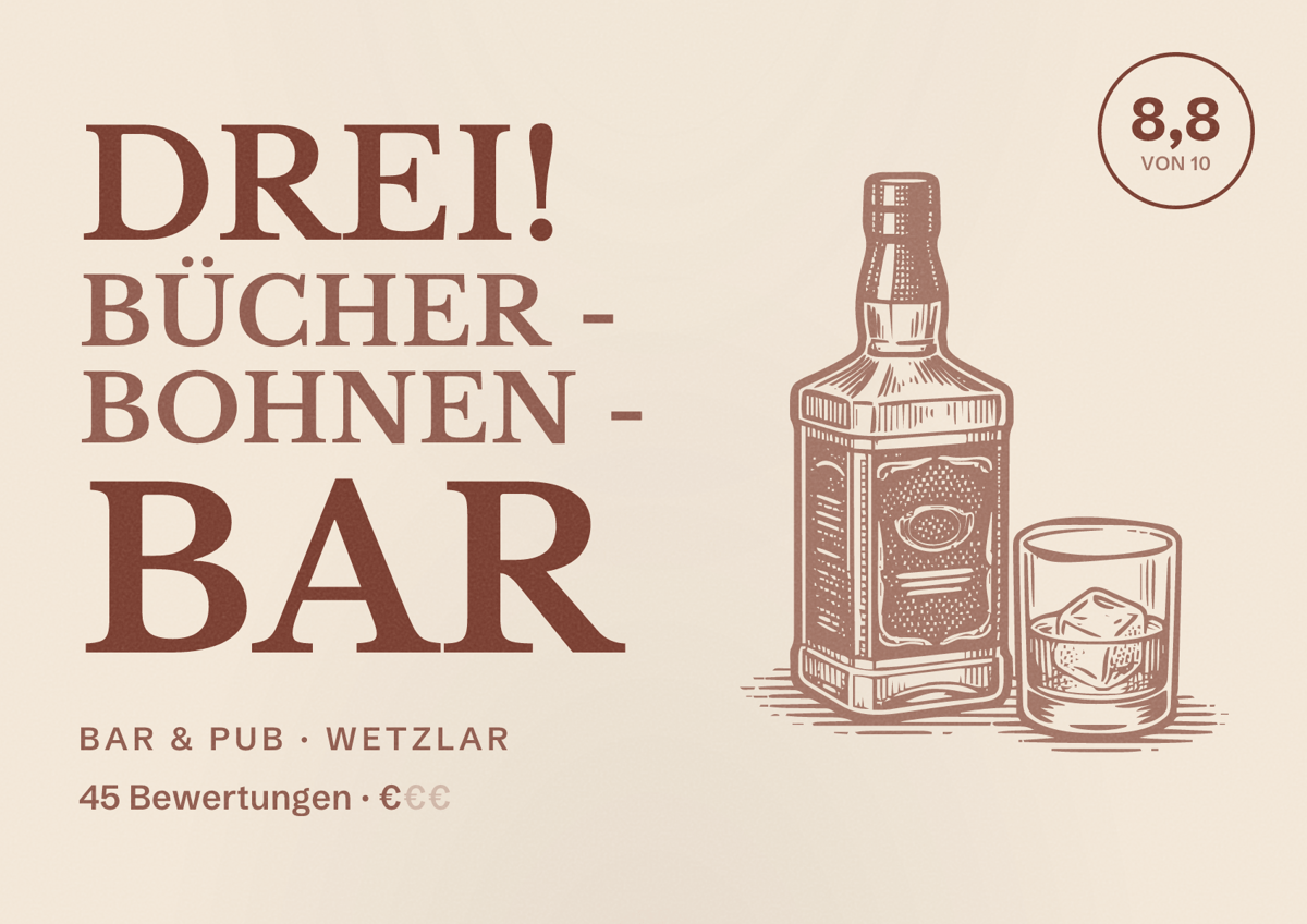 Illustriertes Poster von Drei! Bücher - Bohnen - Bar, Bar & Pub in Wetzlar: Bewertung 8,8 von 10 aus 45 Bewertungen, Preisniveau €