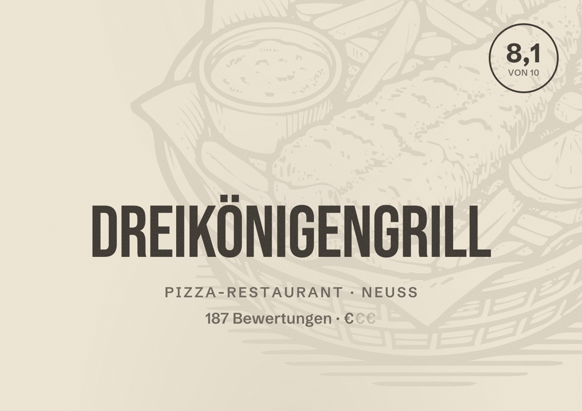 Illustriertes Poster von Dreikönigengrill, Pizza-Restaurant in Neuss: Bewertung 8,1 von 10 aus 187 Bewertungen, Preisniveau €