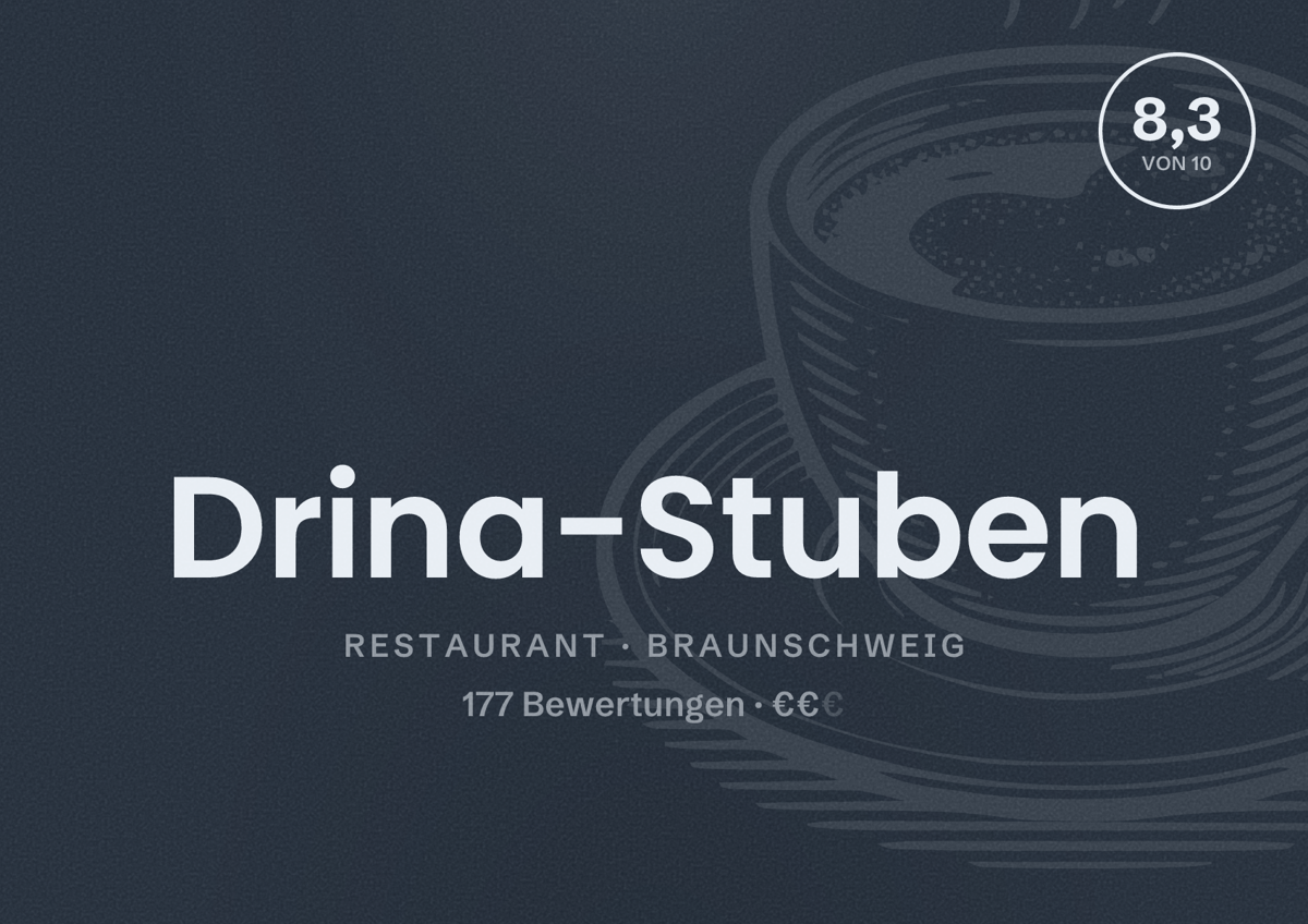 Illustriertes Poster von Drina-Stuben, Restaurant in Braunschweig: Bewertung 8,3 von 10 aus 177 Bewertungen, Preisniveau €€