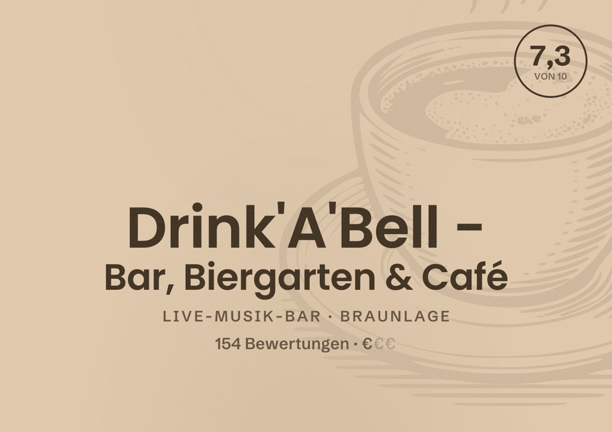 Illustriertes Poster von Drink'A'Bell - Bar, Biergarten & Café, Live-Musik-Bar in Braunlage: Bewertung 7,3 von 10 aus 154 Bewertungen, Preisniveau €