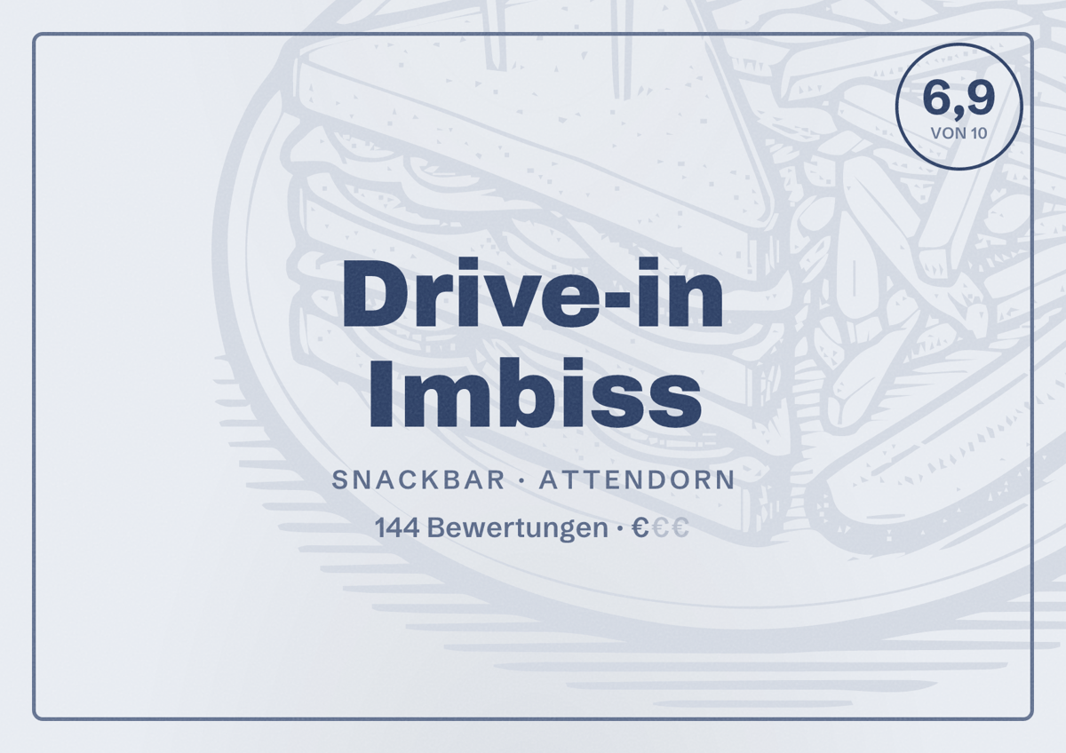 Illustriertes Poster von Drive-in Imbiss, Snackbar in Attendorn: Bewertung 6,9 von 10 aus 144 Bewertungen, Preisniveau €