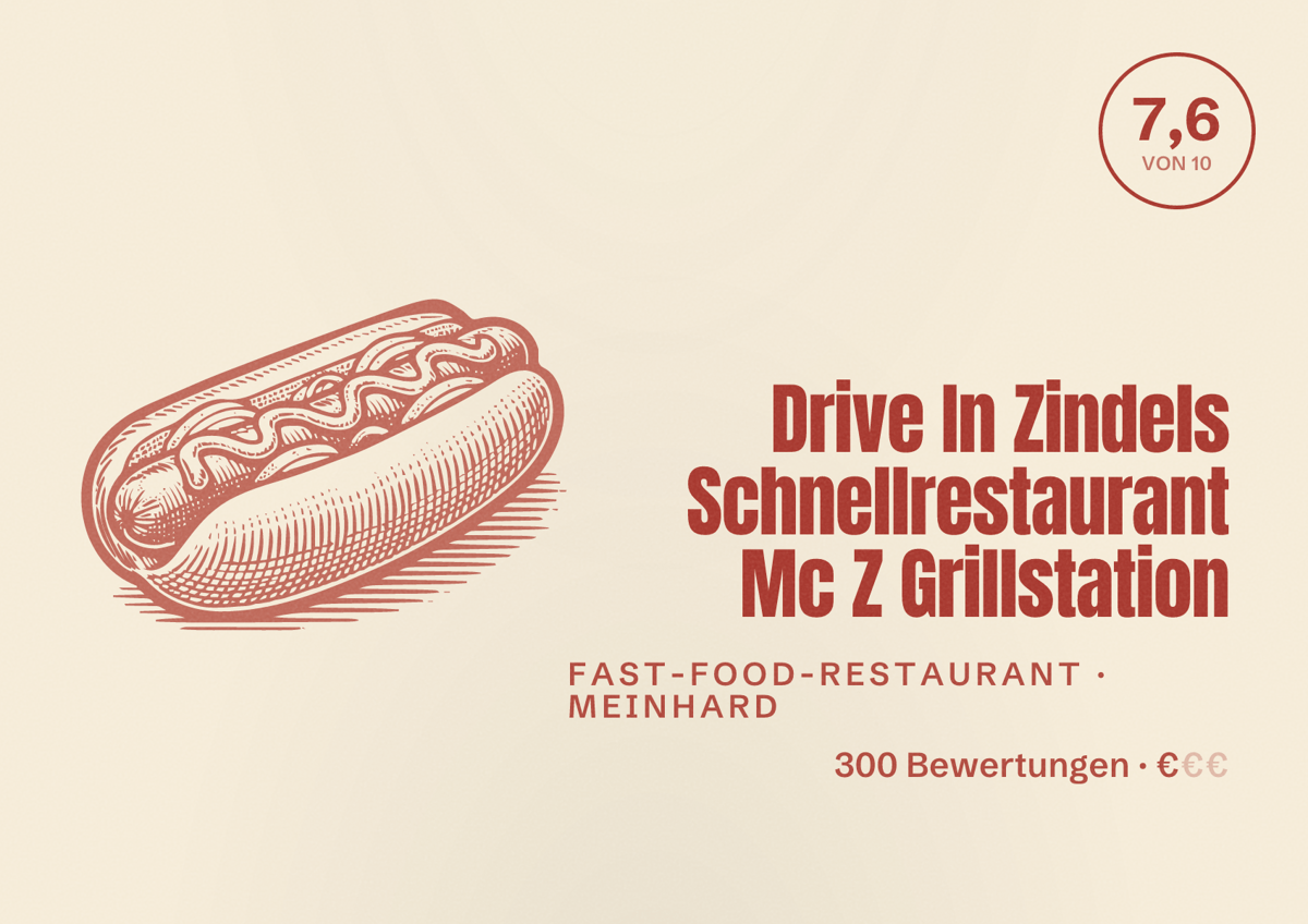 Illustriertes Poster von Drive In Zindels Schnellrestaurant Mc Z Grillstation, Fast-Food-Restaurant in Meinhard: Bewertung 7,6 von 10 aus 300 Bewertungen, Preisniveau €