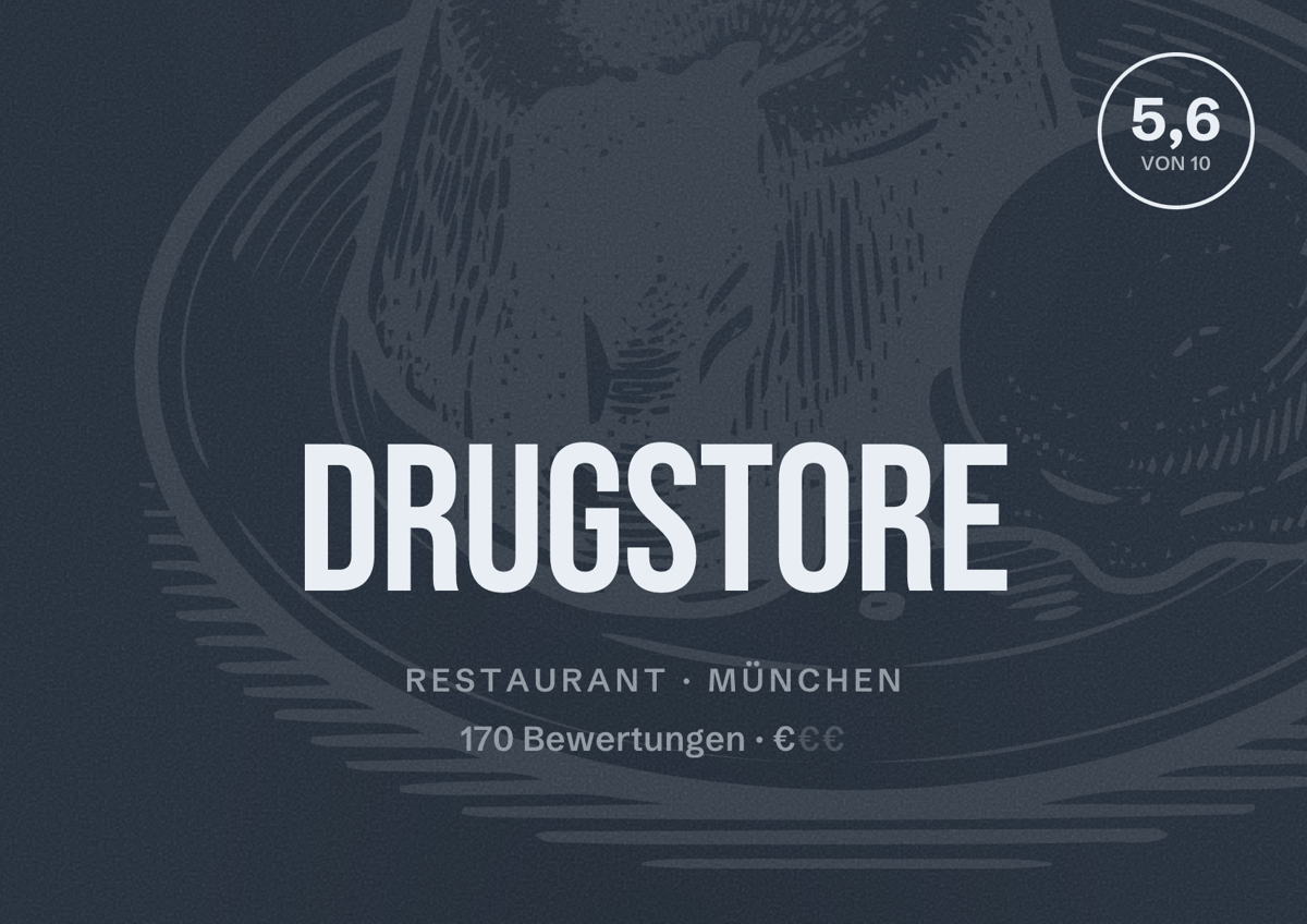 Illustriertes Poster von Drugstore, Restaurant in München: Bewertung 5,6 von 10 aus 170 Bewertungen, Preisniveau €