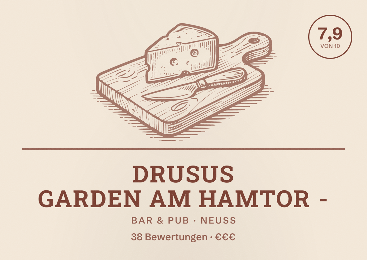 Illustriertes Poster von Drusus Garden am Hamtor -, Bar & Pub in Neuss: Bewertung 7,9 von 10 aus 38 Bewertungen, Preisniveau €€€