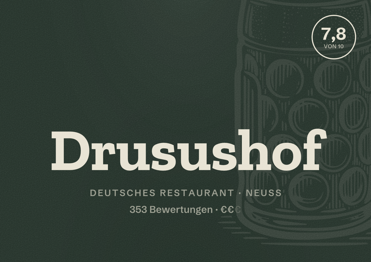 Illustriertes Poster von Drusushof, Deutsches Restaurant in Neuss: Bewertung 7,8 von 10 aus 353 Bewertungen, Preisniveau €€