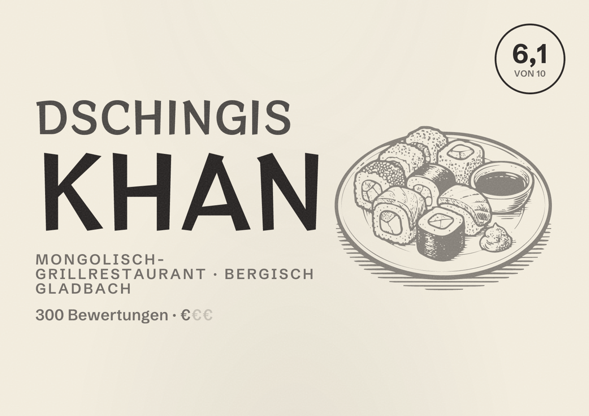 Illustriertes Poster von Dschingis Khan, Mongolisch-Grillrestaurant in Bergisch Gladbach: Bewertung 6,1 von 10 aus 300 Bewertungen, Preisniveau €