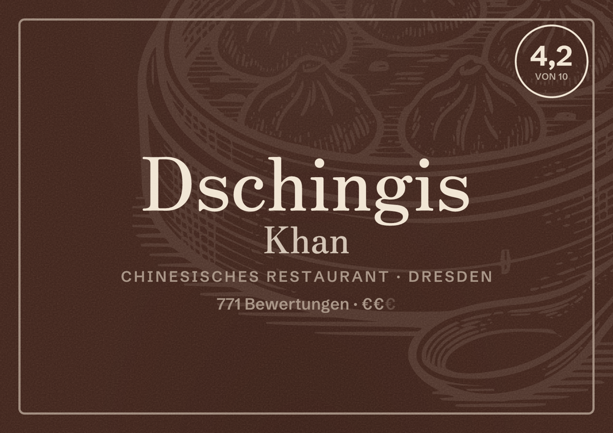 Illustriertes Poster von Dschingis Khan, Chinesisches Restaurant in Dresden: Bewertung 4,2 von 10 aus 771 Bewertungen, Preisniveau €€