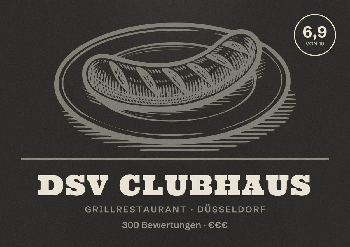 Illustriertes Poster von Dsv Clubhaus, Grillrestaurant in Düsseldorf: Bewertung 6,9 von 10 aus 300 Bewertungen, Preisniveau €€€