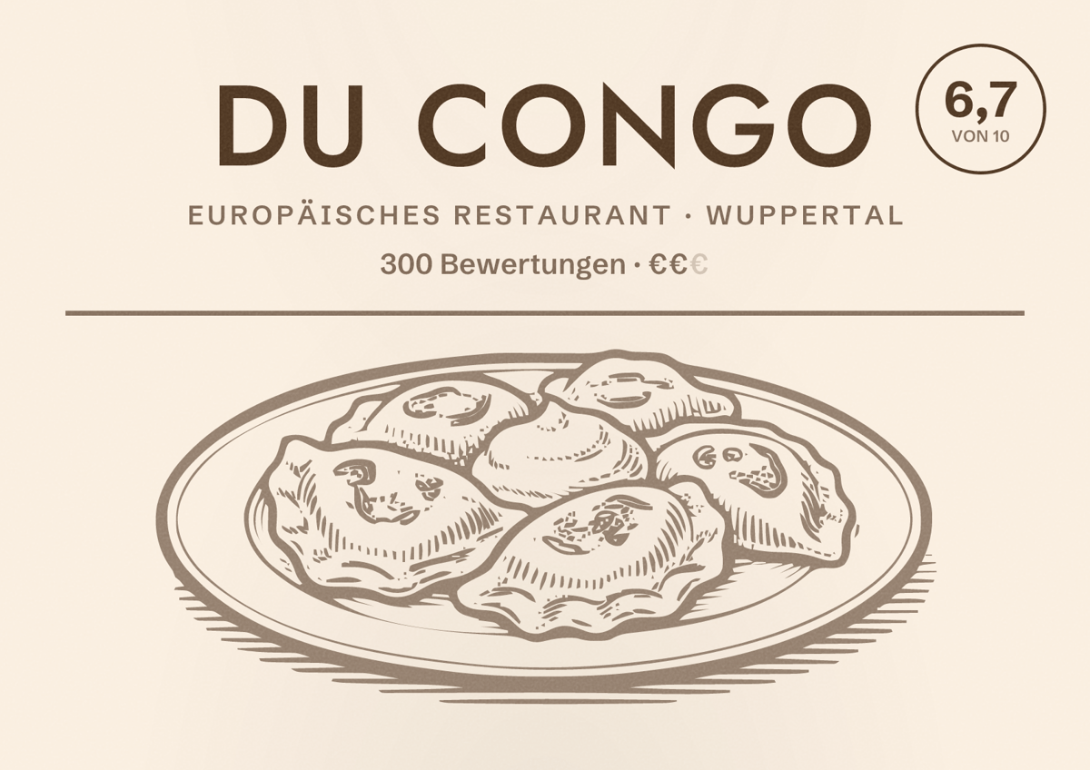Illustriertes Poster von du Congo, Europäisches Restaurant in Wuppertal: Bewertung 6,7 von 10 aus 300 Bewertungen, Preisniveau €€
