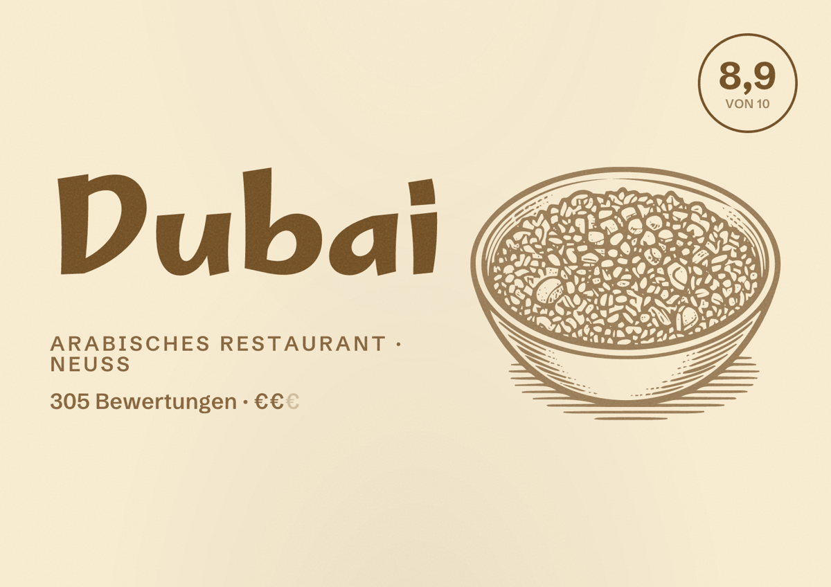 Illustriertes Poster von Dubai, Arabisches Restaurant in Neuss: Bewertung 8,9 von 10 aus 305 Bewertungen, Preisniveau €€