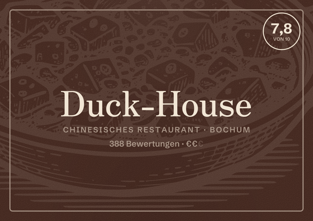 Illustriertes Poster von Duck-House, Chinesisches Restaurant in Bochum: Gästebewertung 7,8 von 10 aus 388 Bewertungen