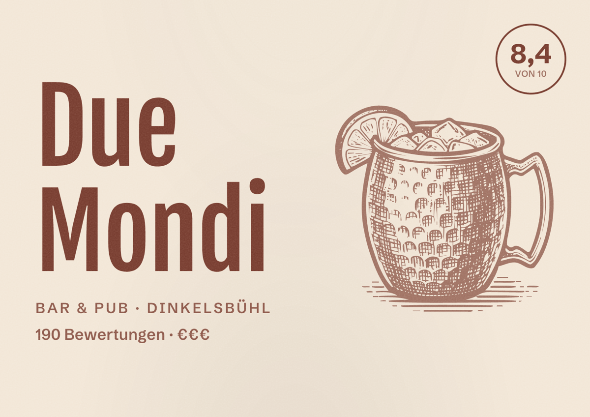 Illustriertes Poster von Due Mondi, Bar & Pub in Dinkelsbühl: Bewertung 8,4 von 10 aus 190 Bewertungen, Preisniveau €€€