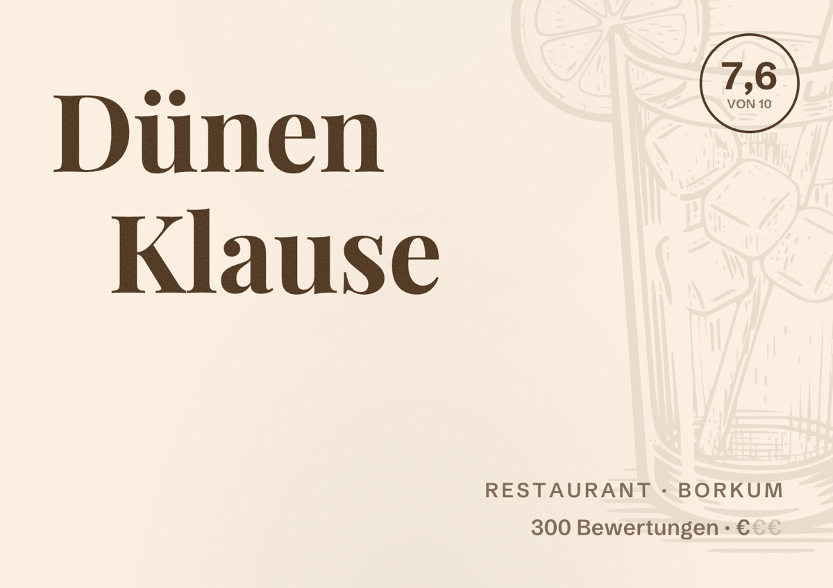 Illustriertes Poster von Dünen Klause, Restaurant in Borkum: Bewertung 7,6 von 10 aus 300 Bewertungen, Preisniveau €