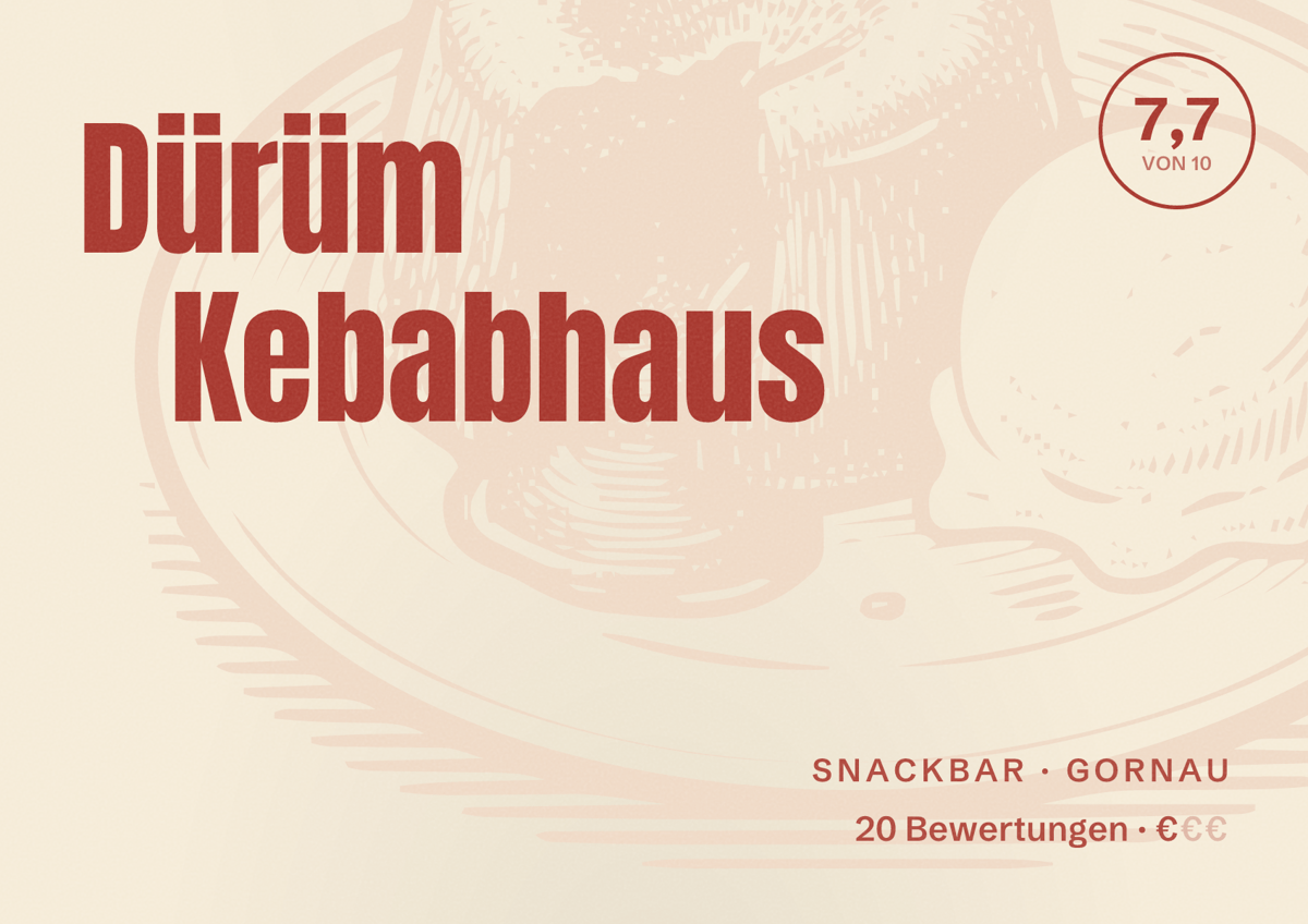 Illustriertes Poster von Dürüm Kebabhaus, Snackbar in Gornau: Bewertung 7,7 von 10 aus 20 Bewertungen, Preisniveau €