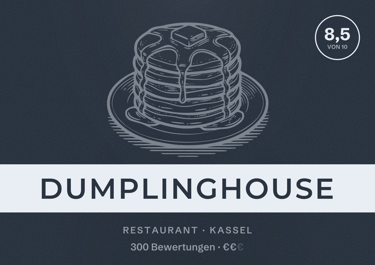 Illustriertes Poster von Dumplinghouse, Restaurant in Kassel: Bewertung 8,5 von 10 aus 300 Bewertungen, Preisniveau €€