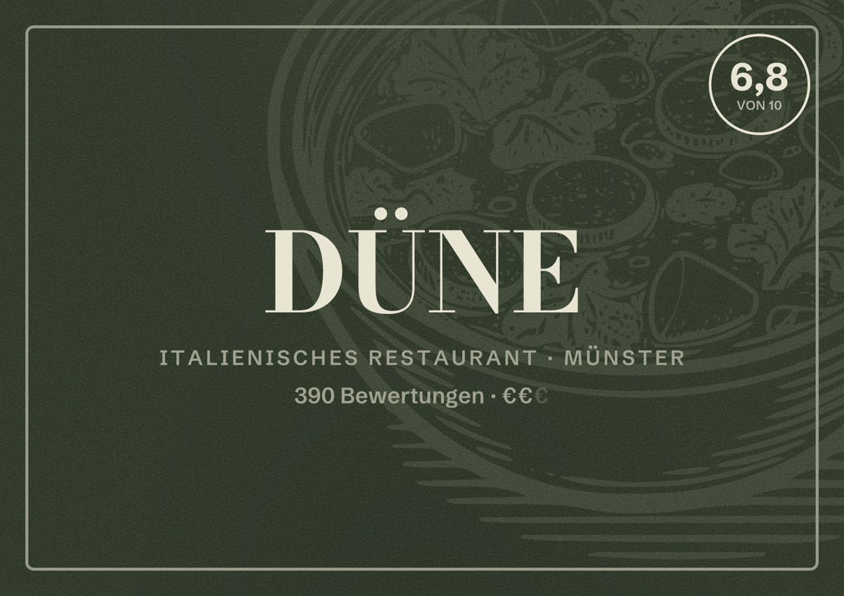 Illustriertes Poster von DÜNE, Italienisches Restaurant in Münster: Bewertung 6,8 von 10 aus 390 Bewertungen, Preisniveau €€