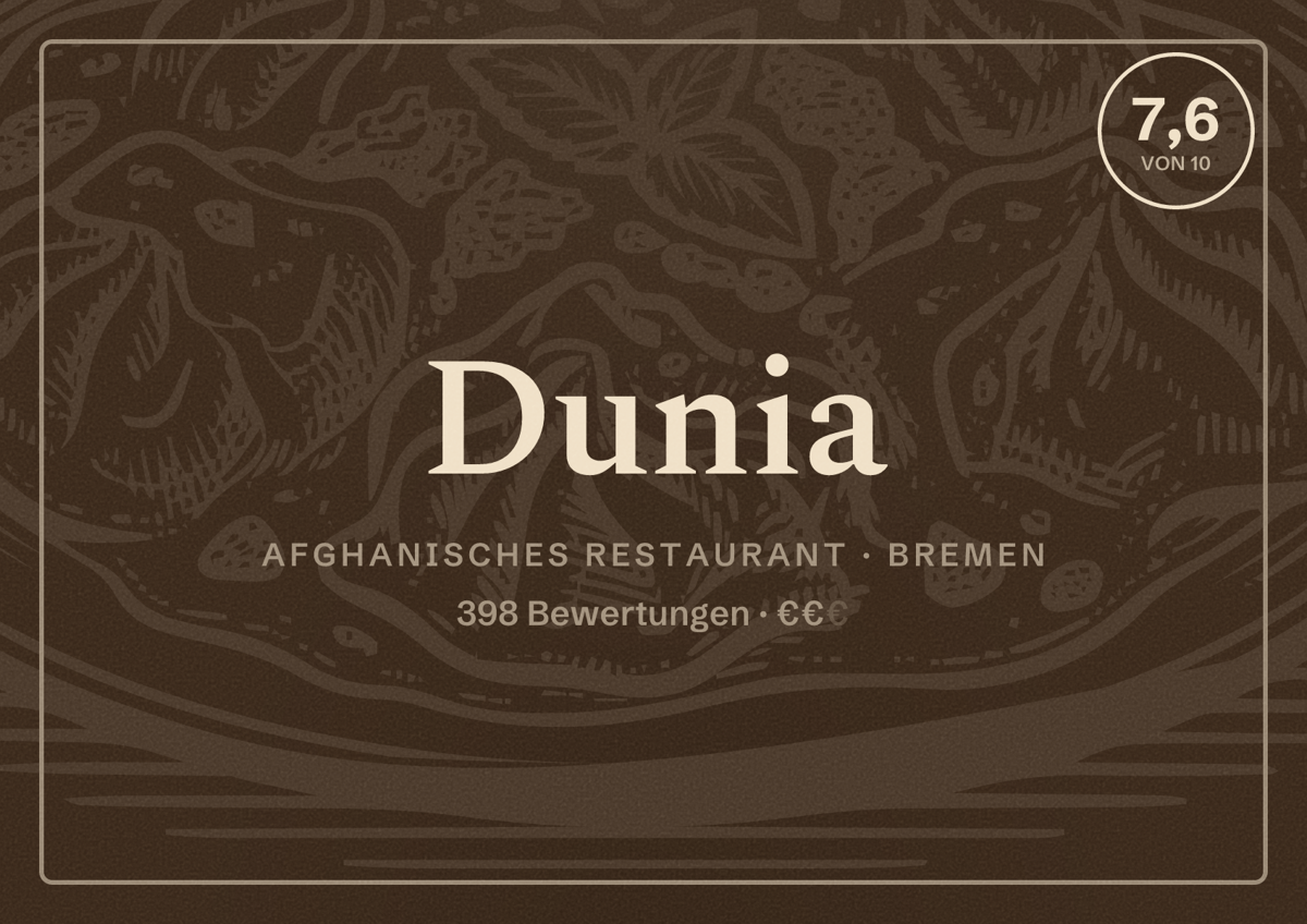 Illustriertes Poster von Dunia, Afghanisches Restaurant in Bremen: Bewertung 7,6 von 10 aus 398 Bewertungen, Preisniveau €€