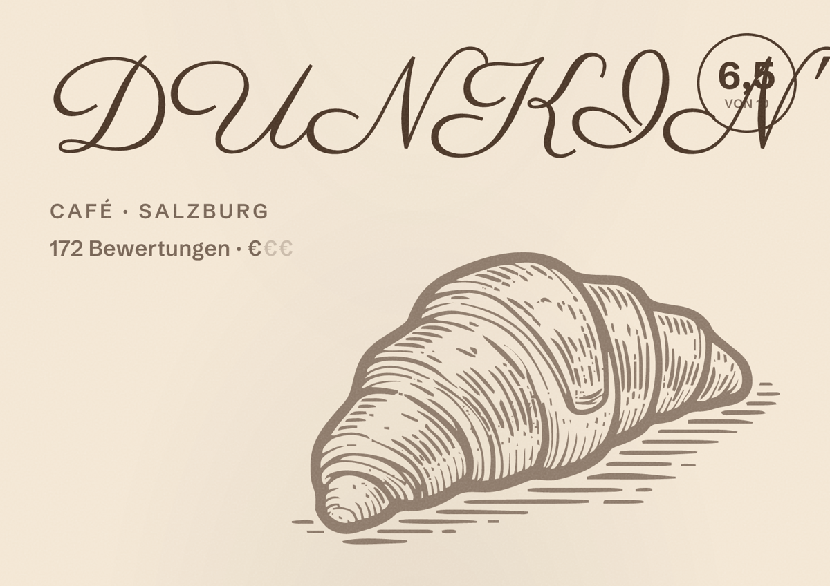 Illustriertes Poster von DUNKIN', Café in Salzburg: Bewertung 6,5 von 10 aus 172 Bewertungen, Preisniveau €