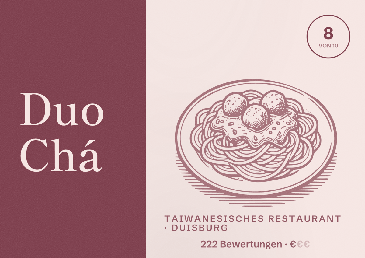 Illustriertes Poster von Duo Chá, Taiwanesisches Restaurant in Duisburg: Bewertung 8 von 10 aus 222 Bewertungen, Preisniveau €