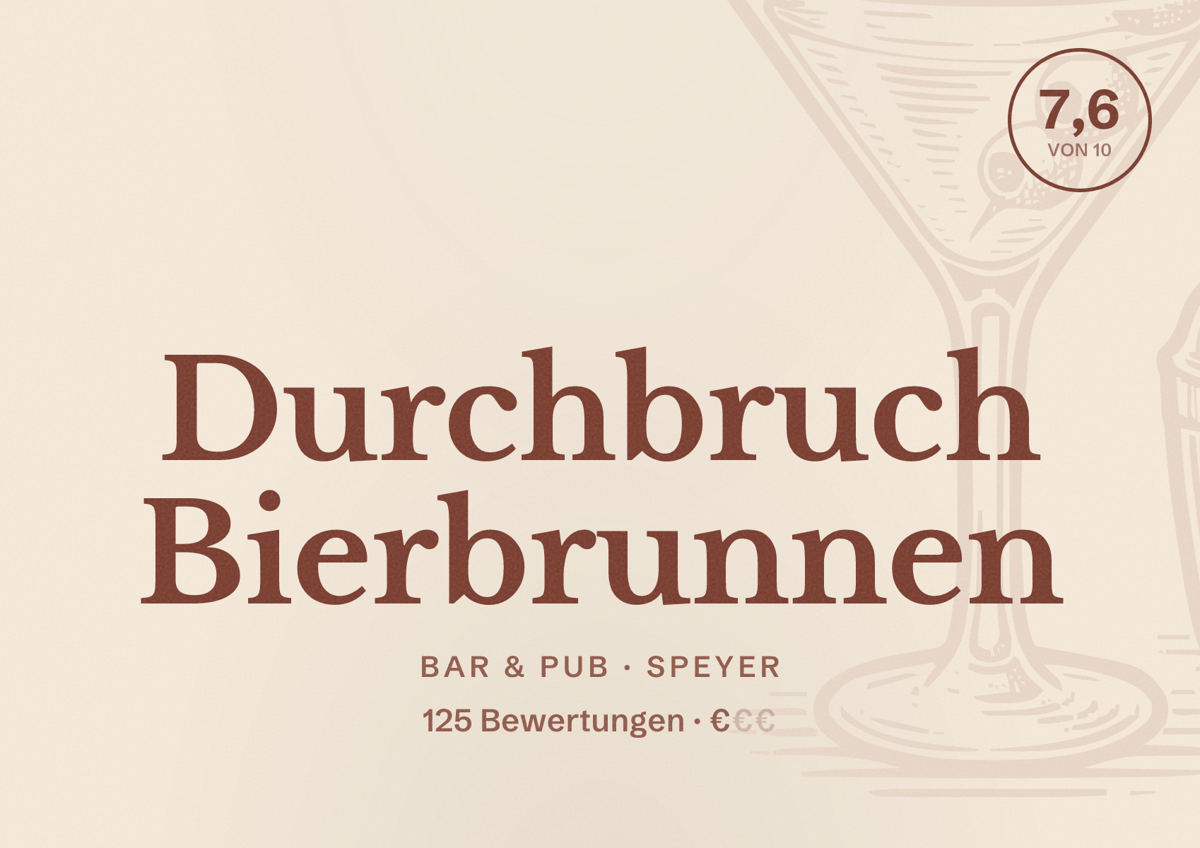 Illustriertes Poster von Durchbruch Bierbrunnen, Bar & Pub in Speyer: Bewertung 7,6 von 10 aus 125 Bewertungen, Preisniveau €