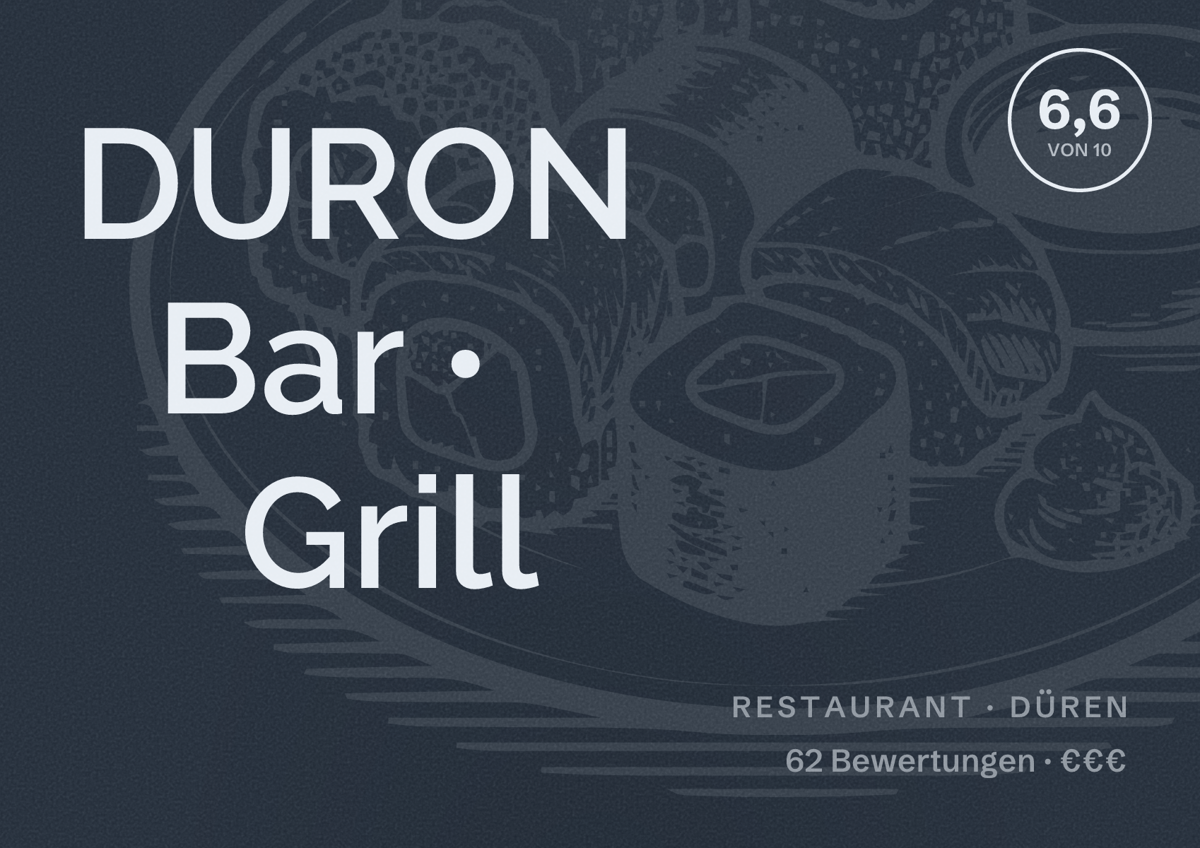 Illustriertes Poster von DURON Bar ∙ Grill, Restaurant in Düren: Bewertung 6,6 von 10 aus 62 Bewertungen, Preisniveau €€€