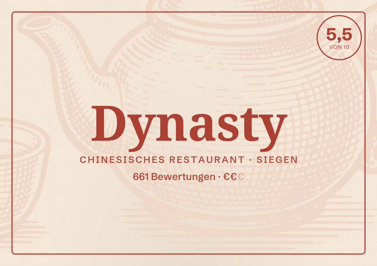 Illustriertes Poster von Dynasty, Chinesisches Restaurant in Siegen: Bewertung 5,5 von 10 aus 661 Bewertungen, Preisniveau €€
