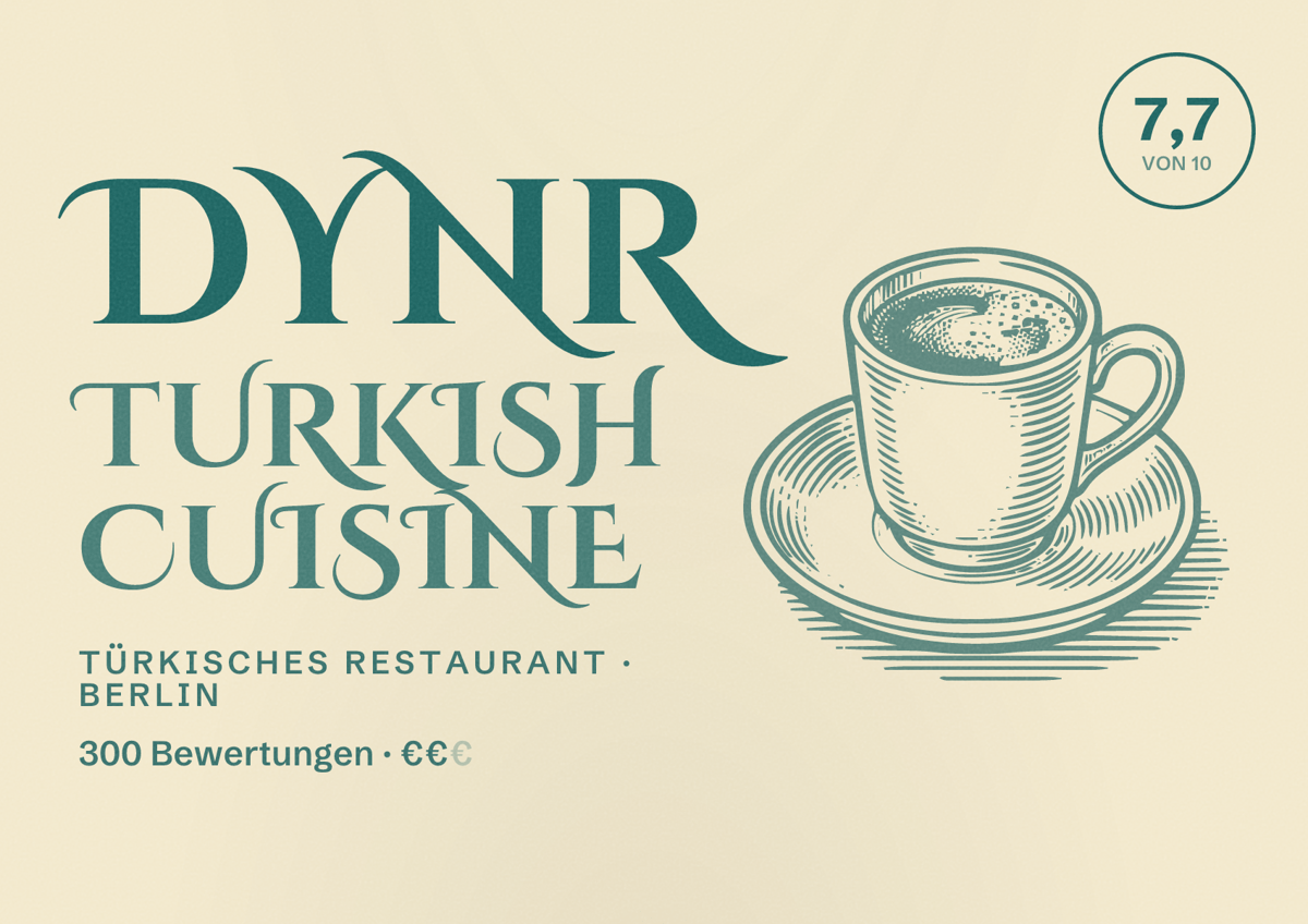 Illustriertes Poster von DYNR Turkish Cuisine, Türkisches Restaurant in Berlin: Bewertung 7,7 von 10 aus 300 Bewertungen, Preisniveau €€