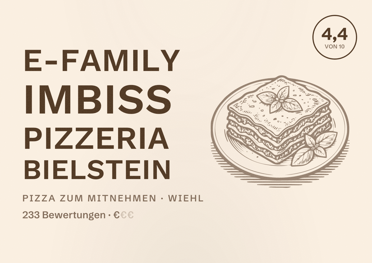 Illustriertes Poster von E-Family Imbiss Pizzeria Bielstein, Pizza zum Mitnehmen in Wiehl: Bewertung 4,4 von 10 aus 233 Bewertungen, Preisniveau €