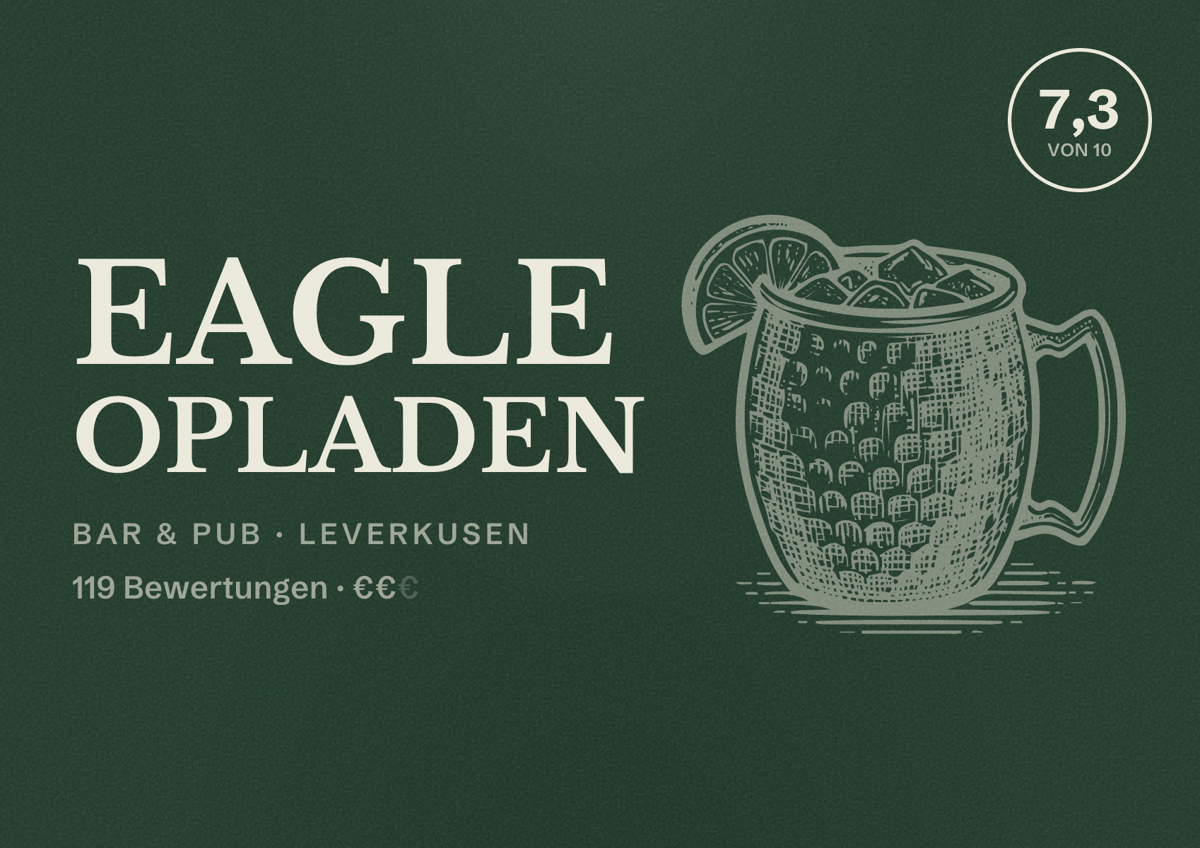 Illustriertes Poster von Eagle Opladen, Bar & Pub in Leverkusen: Bewertung 7,3 von 10 aus 119 Bewertungen, Preisniveau €€