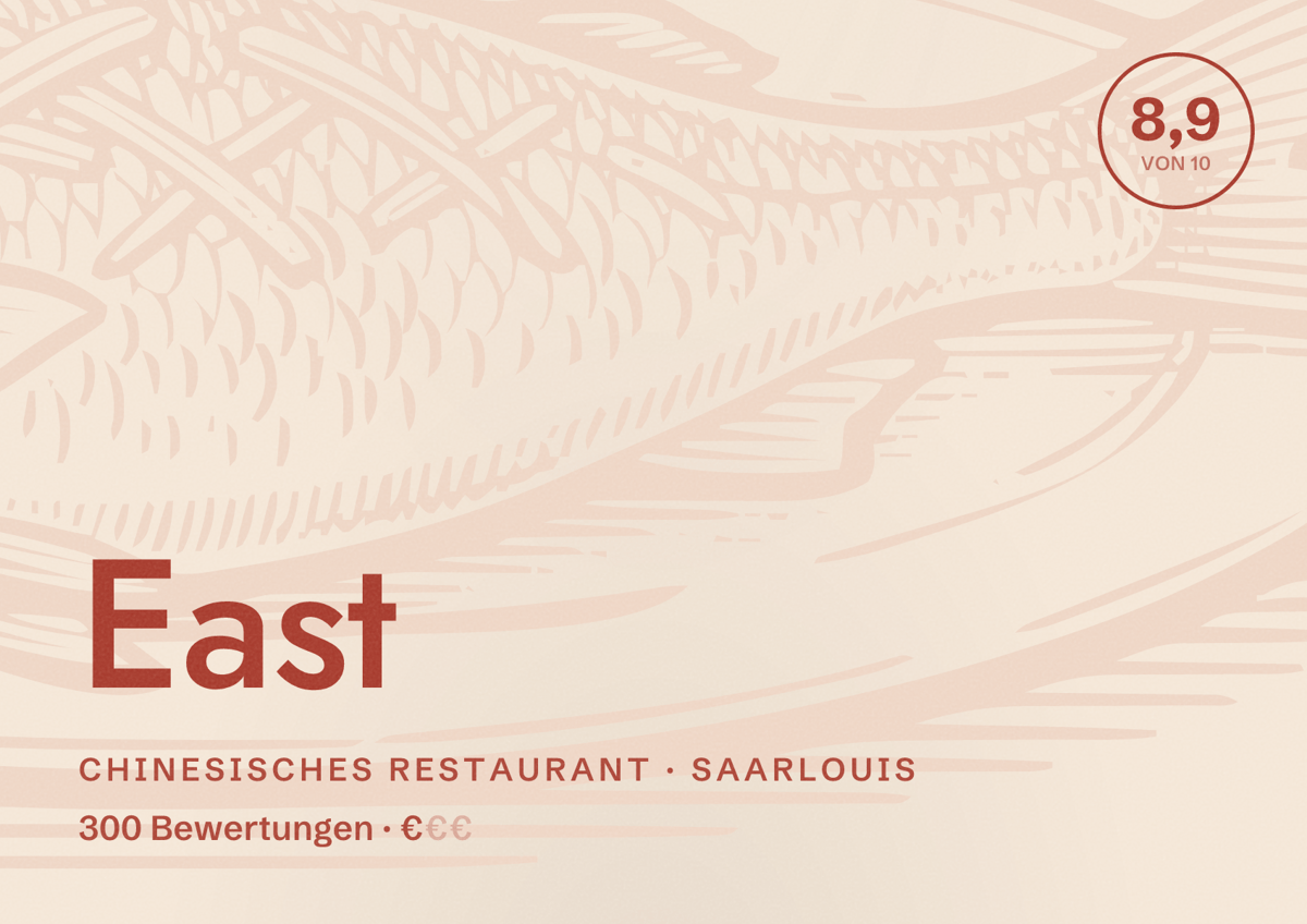 Illustriertes Poster von East, Chinesisches Restaurant in Saarlouis: Bewertung 8,9 von 10 aus 300 Bewertungen, Preisniveau €